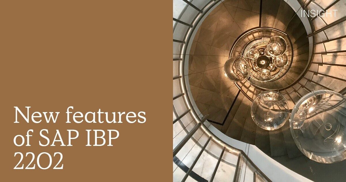 コンピュータ・IT SAP IBP Five selected features of the 2202 upgrade of SAP IBP